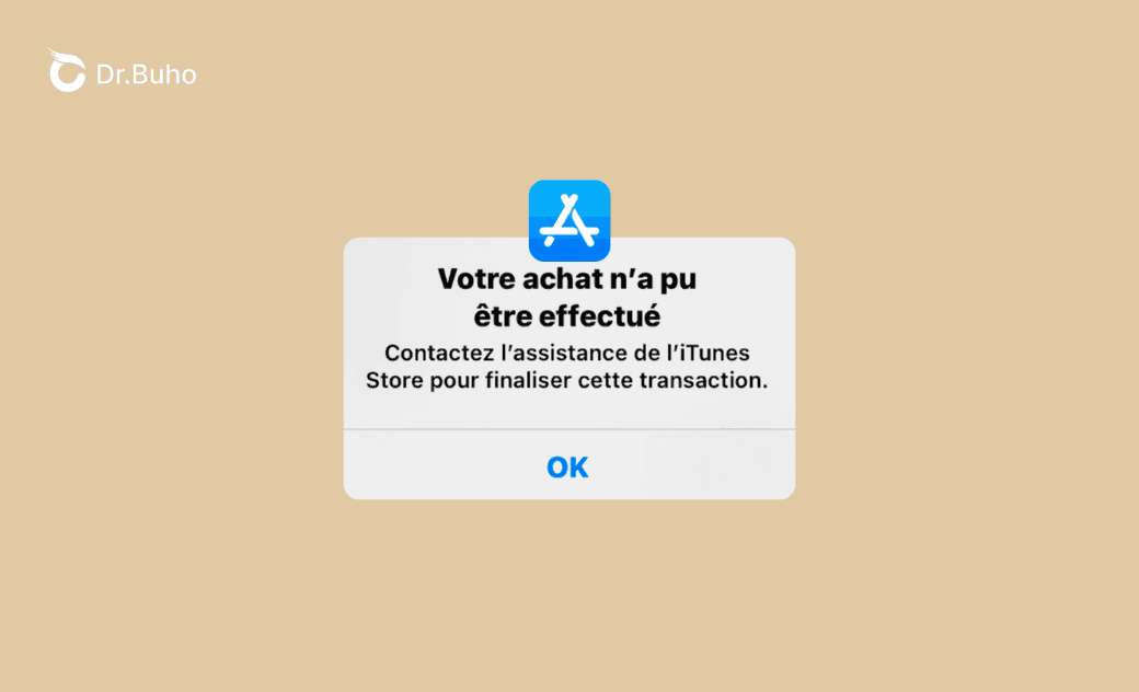 Corriger l'Erreur « Votre Achat N'a Pas Pu Être Effectué » dans l'App Store