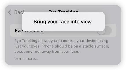 Bring your face into view