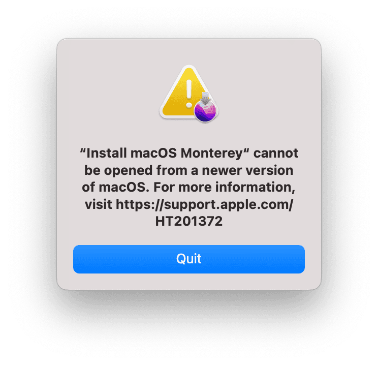 Install macOS Monterey cannot be opened from a newer version of macOS