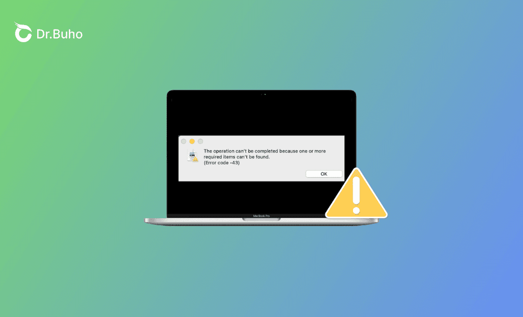 Error Code 43 on Mac