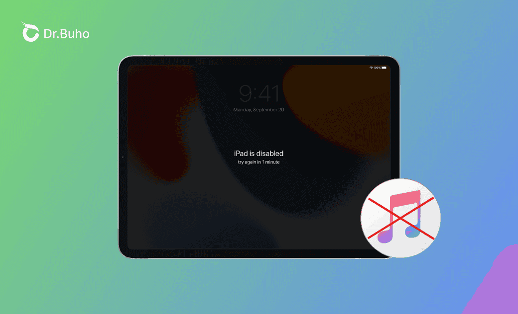 7 formas de desbloquear un iPad desactivado con o sin iTunes
